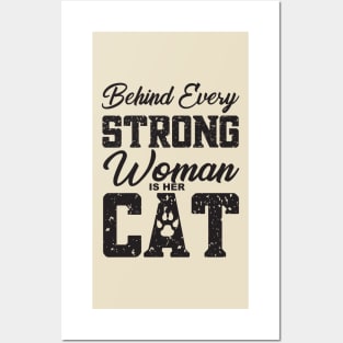 Funny Cat Quote, Behind Every Strong Woman Is Her Cat, Cat Lovers, Cat Mom Posters and Art